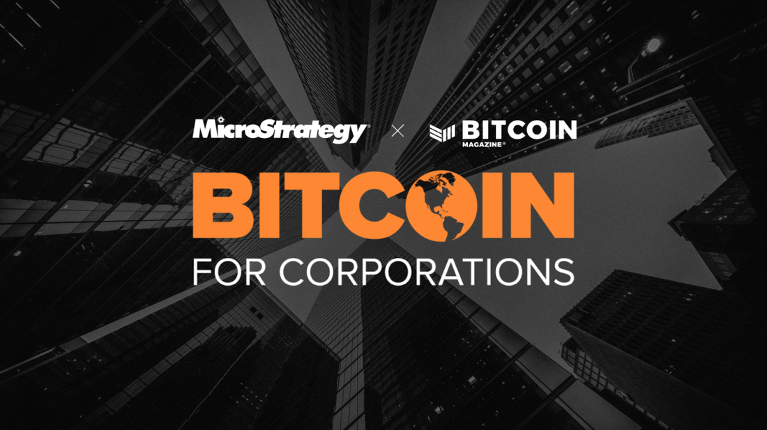 "MicroStrategy und Bitcoin Magazine präsentieren 'Bitcoin für Unternehmen' auf der Bitcoin-Konferenz"