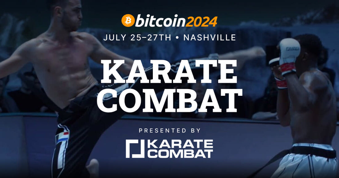 Karate Combat startet auf Bitcoin 2024 Konferenz in Nashville durch.